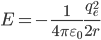 E =-\frac{1}{4\pi\varepsilon_0}\frac{q_e^2}{2r}