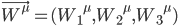 \vec{W^\mu} = ({W_1}^{\mu},{W_2}^{\mu},{W_3}^{\mu})